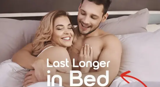 How to Last Longer in Bed: Expert Tips and Treatments for Premature Ejaculation