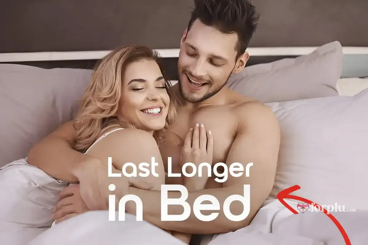 How to Last Longer in Bed: Expert Tips and Treatments for Premature Ejaculation